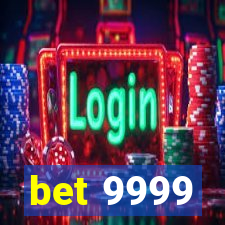 bet 9999